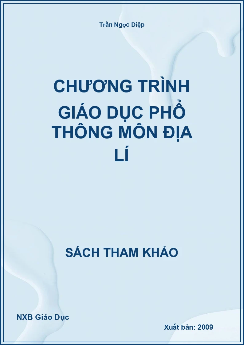 Chương trình giáo dục phổ thông môn Địa Lí
