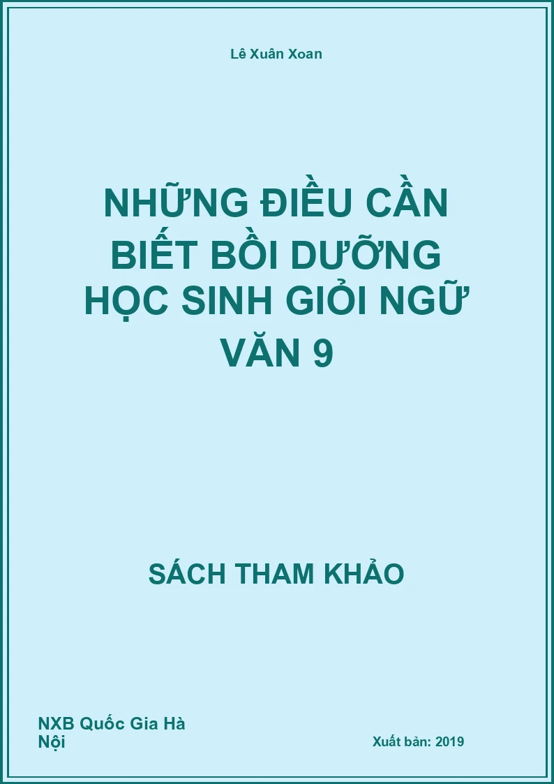 Những điều cần biết bồi dưỡng học sinh giỏi Ngữ Văn 9