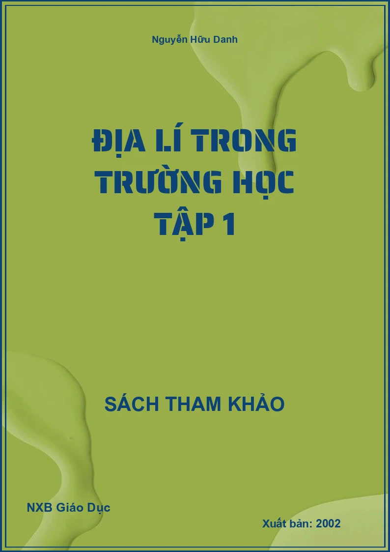 Địa Lí trong trường học Tập 1