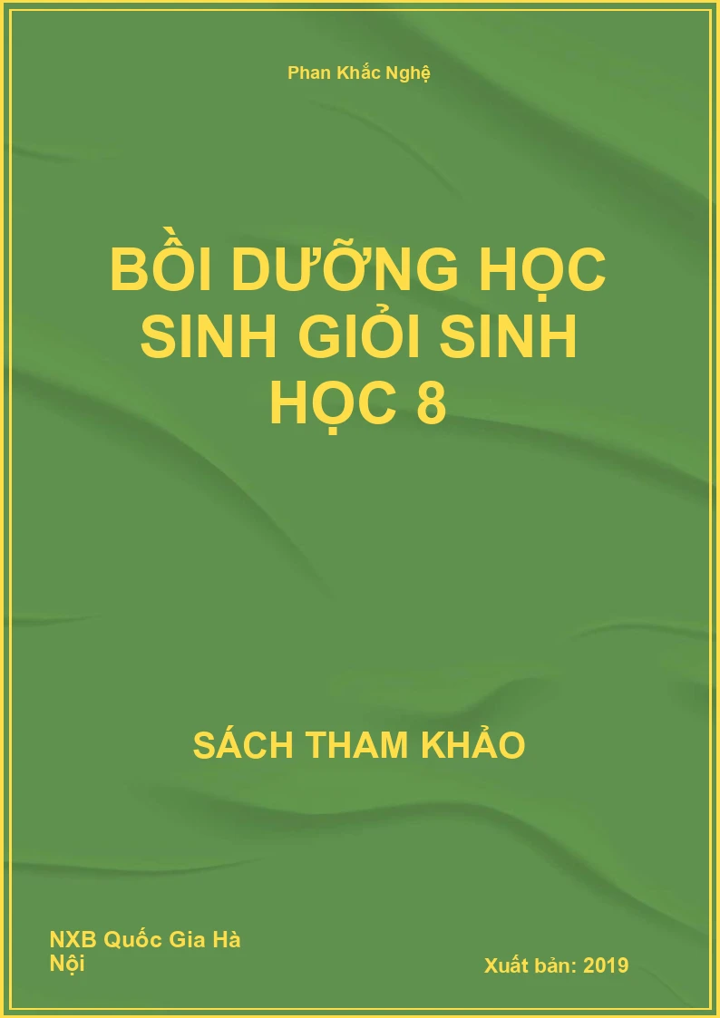 Bồi dưỡng học sinh giỏi Sinh Học 8