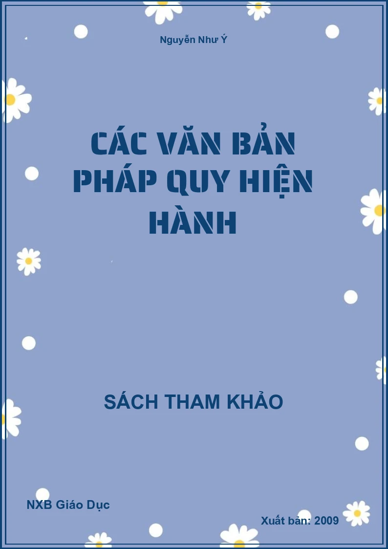 Các văn bản pháp quy hiện hành