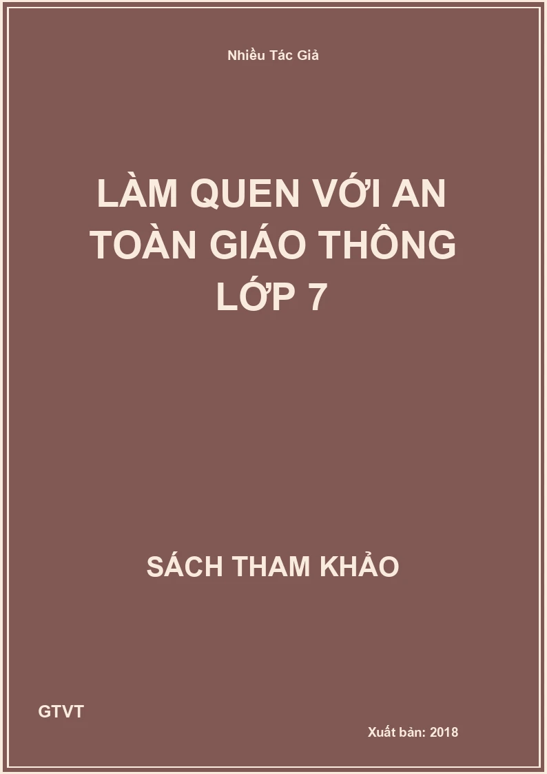 Làm quen với an toàn giáo thông lớp 7