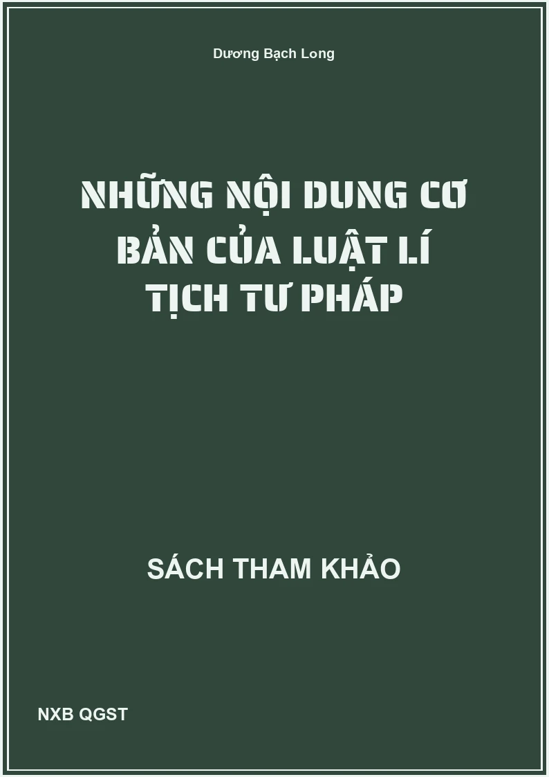 Những nội dung cơ bản của luật lí tịch tư pháp