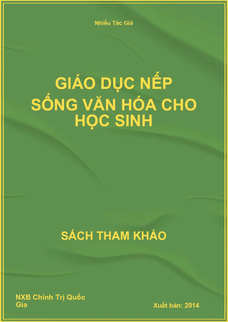 Giáo dục nếp sống văn hóa cho học sinh