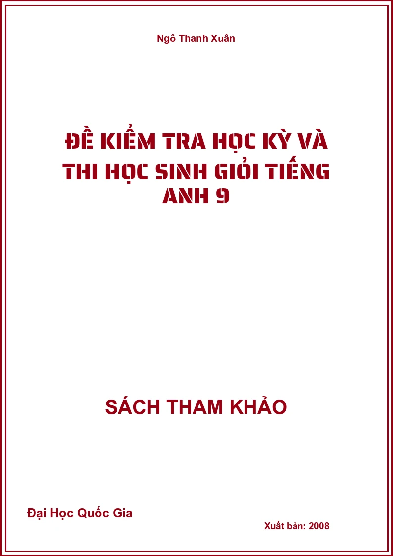 Đề kiểm tra học kỳ và thi học sinh giỏi Tiếng Anh 9