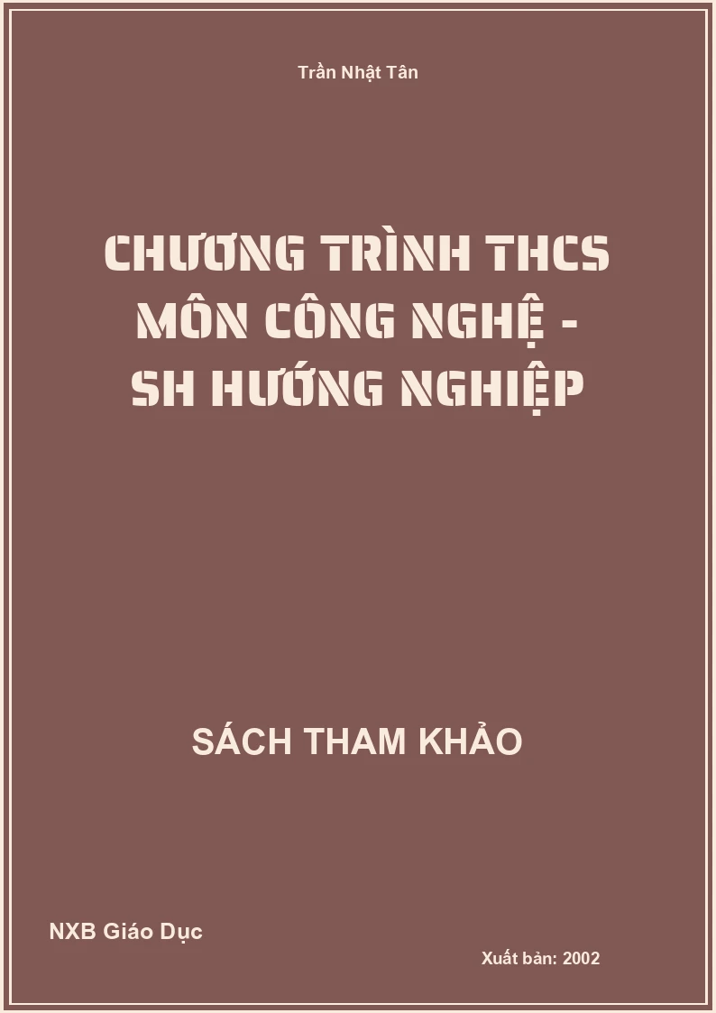 Chương trình THCS môn Công Nghệ - SH hướng nghiệp