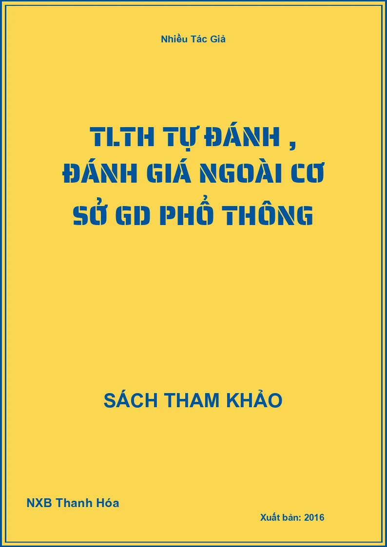 TLTH tự đánh , đánh giá ngoài cơ sở GD phổ thông