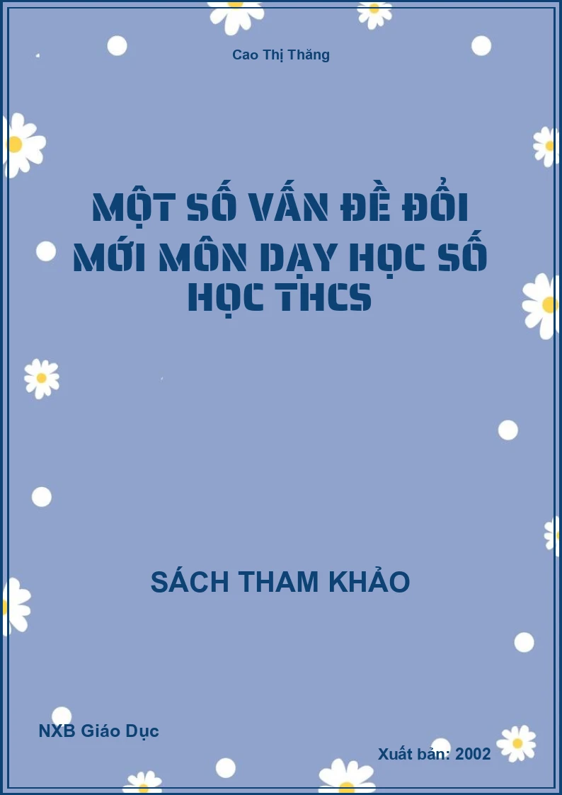 Một số vấn đề đổi mới môn dạy học Số học THCS