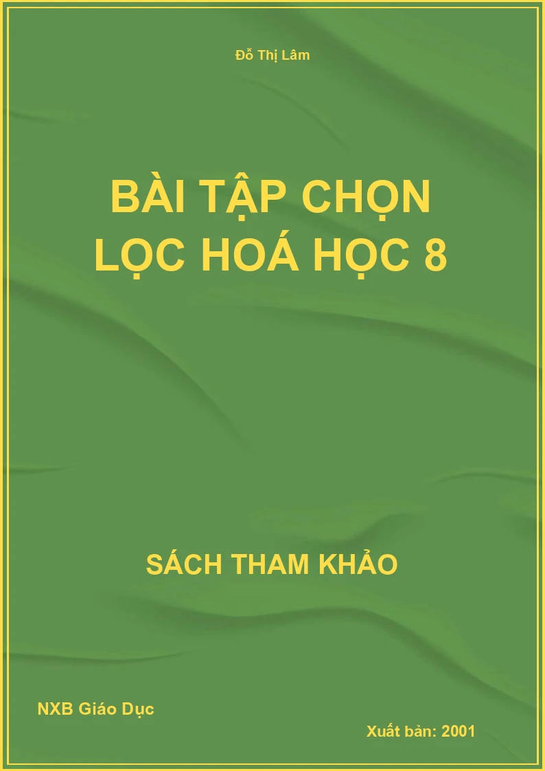 Bài tập chọn lọc hoá học 8