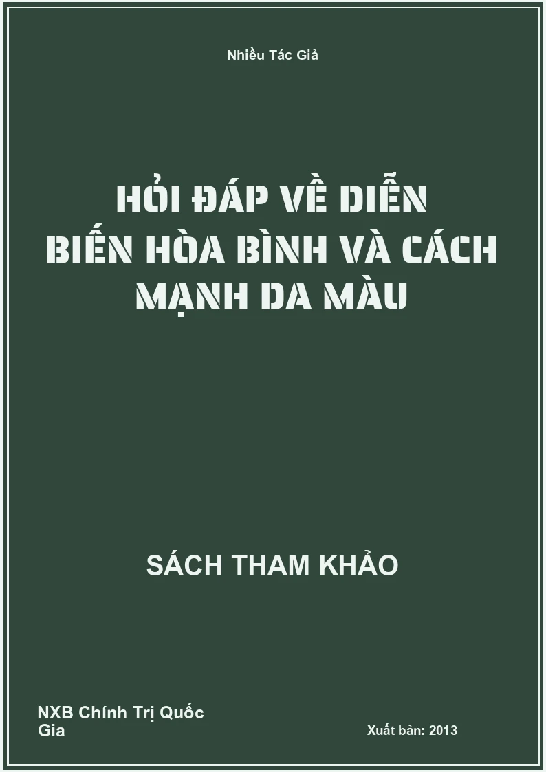 Hỏi đáp về diễn biến hòa bình và cách mạnh da màu