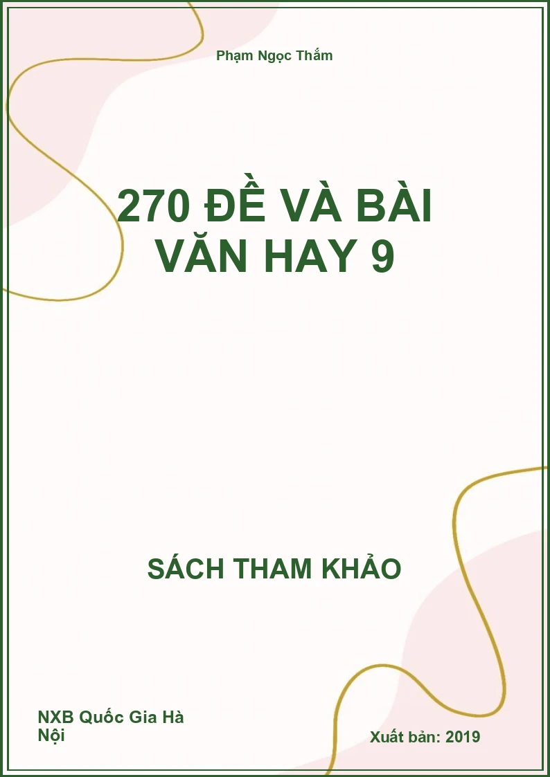 270 đề và bài văn hay 9