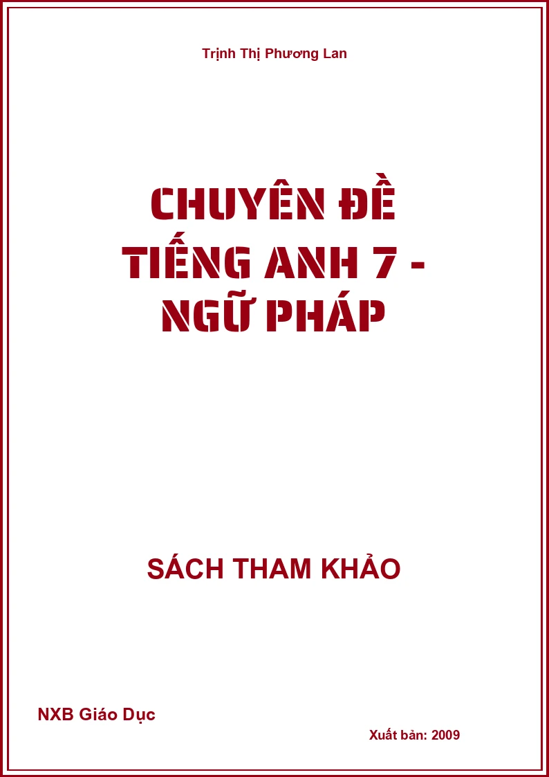 Chuyên đề Tiếng Anh 7 - Ngữ pháp