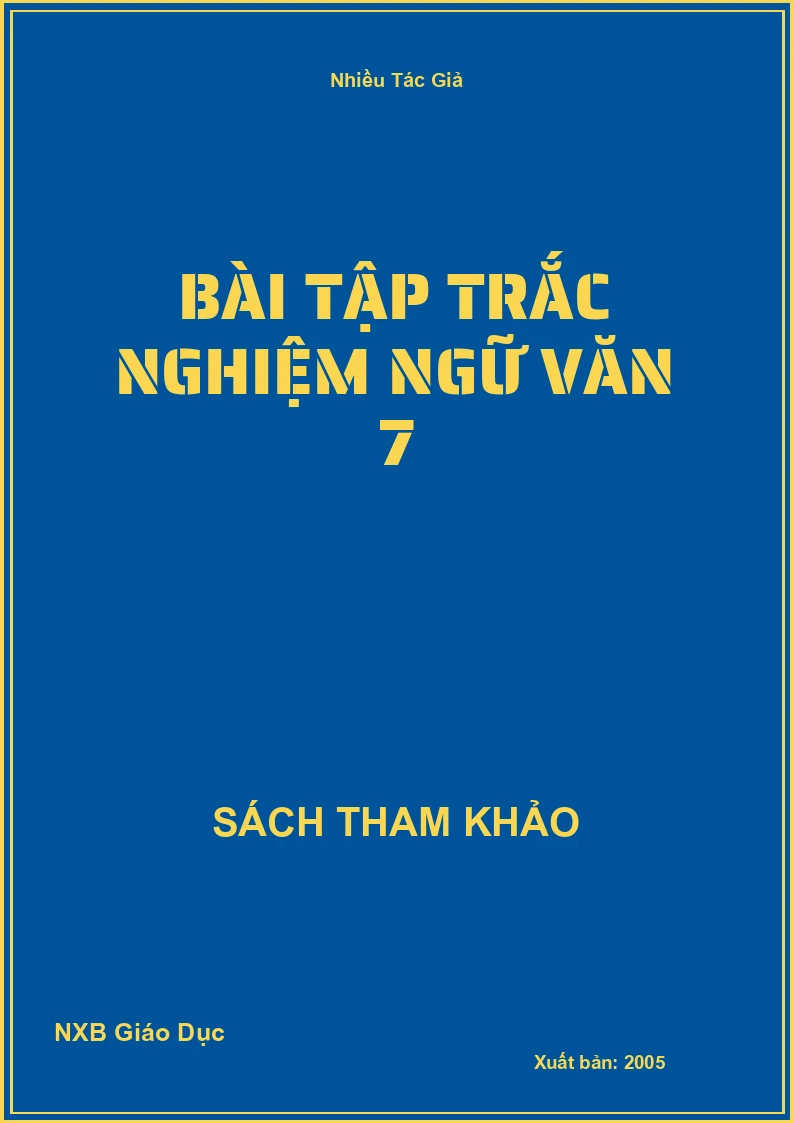 Bài tập trắc nghiệm Ngữ Văn 7