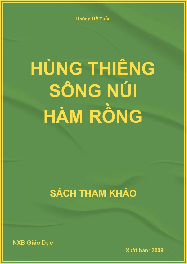Hùng thiêng sông núi Hàm rồng