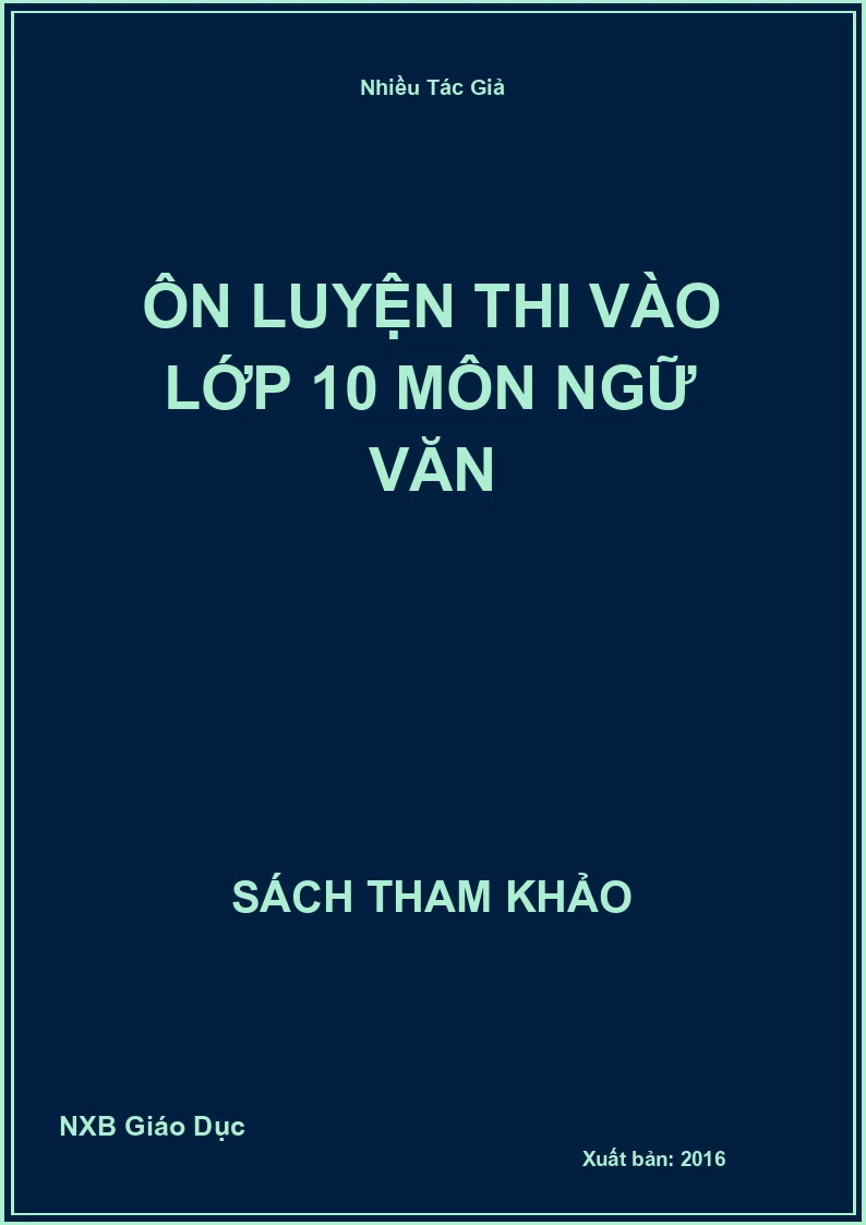 Ôn luyện thi vào lớp 10 môn Ngữ Văn