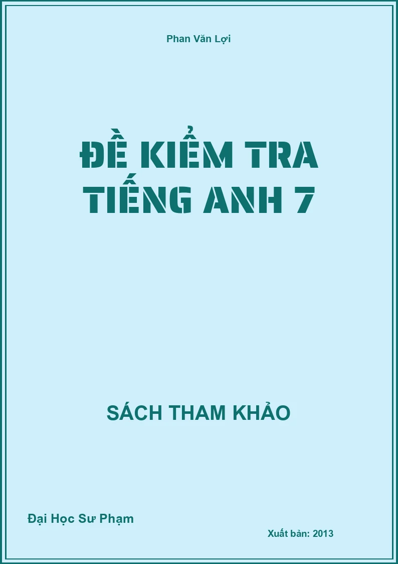 Đề kiểm tra Tiếng Anh 7
