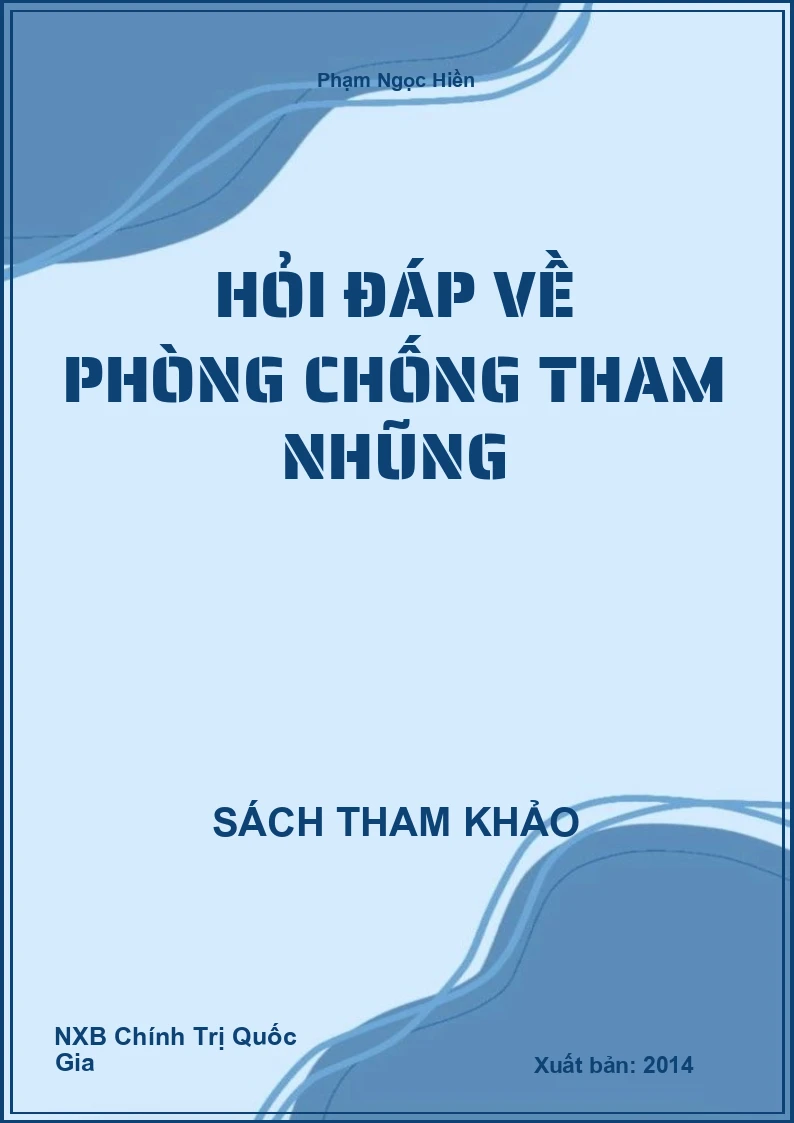 Hỏi đáp về phòng chống tham nhũng