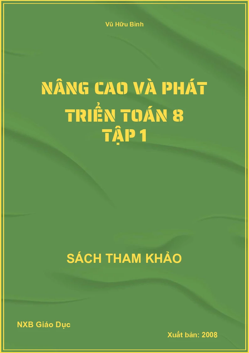 Nâng cao và phát triển Toán 8 Tập 1