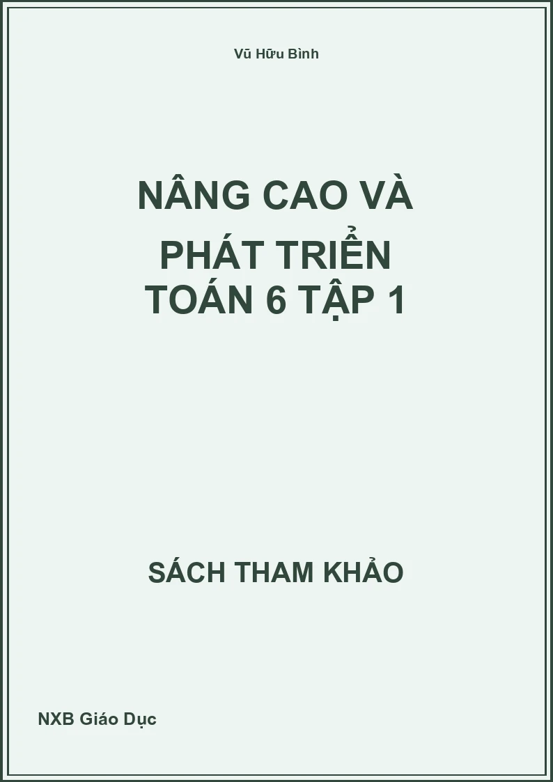 Nâng cao và phát triển Toán 6 Tập 1