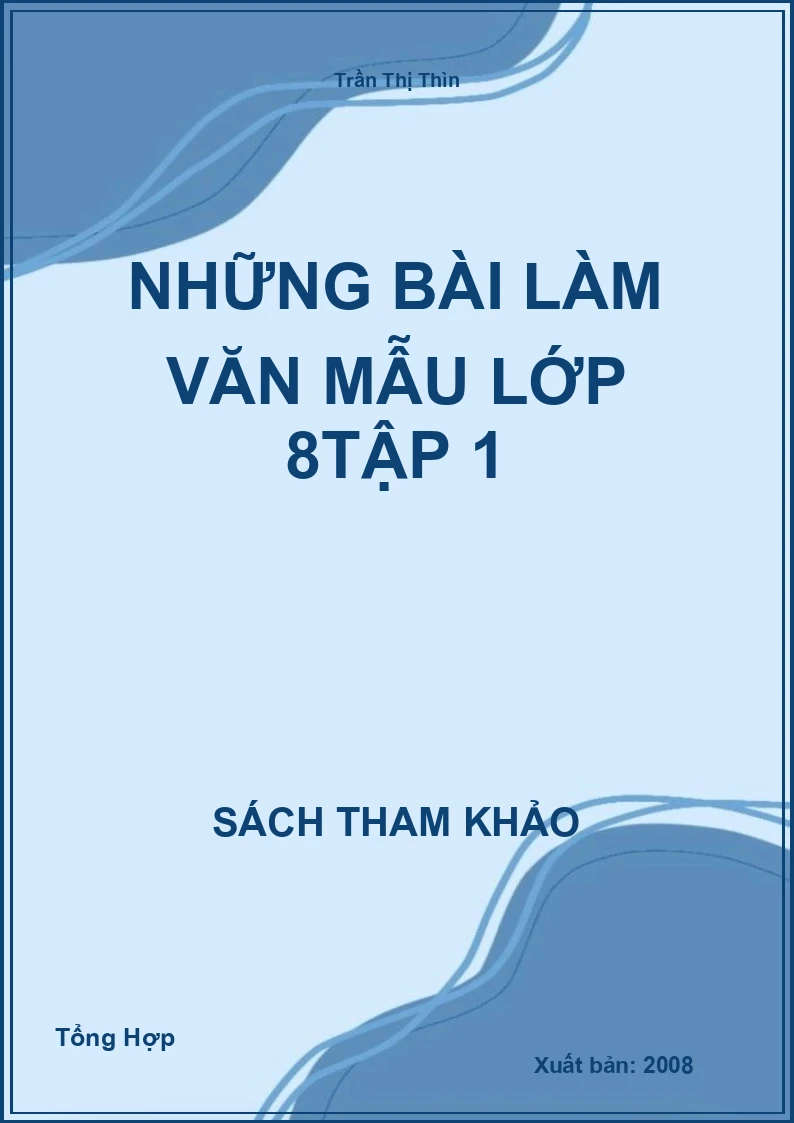 Những bài làm văn mẫu lớp 8 Tập 1