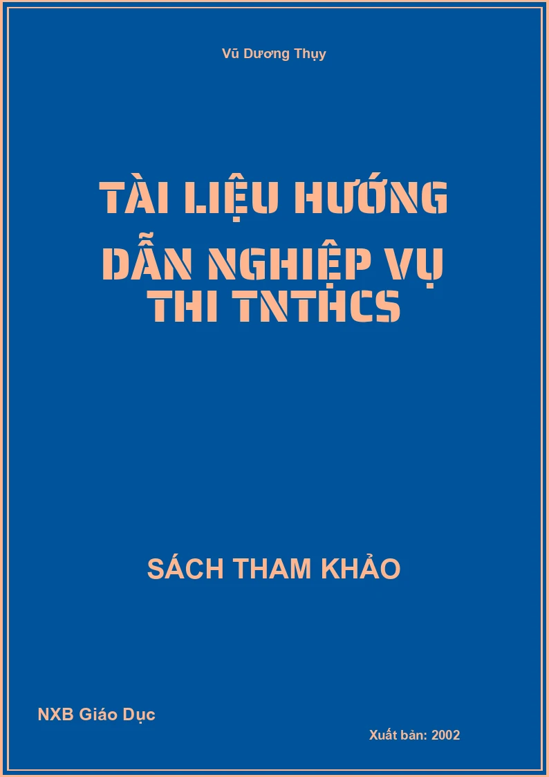Tài liệu hướng dẫn nghiệp vụ thi TNTHCS