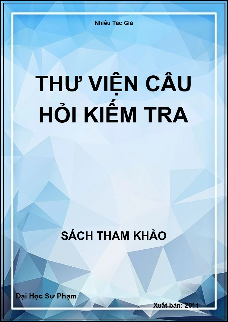 Thư viện câu hỏi kiếm tra