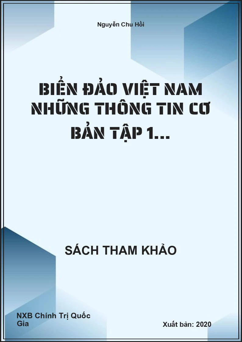 Biển đảo Việt Nam những thông tin cơ bản Tập 1...