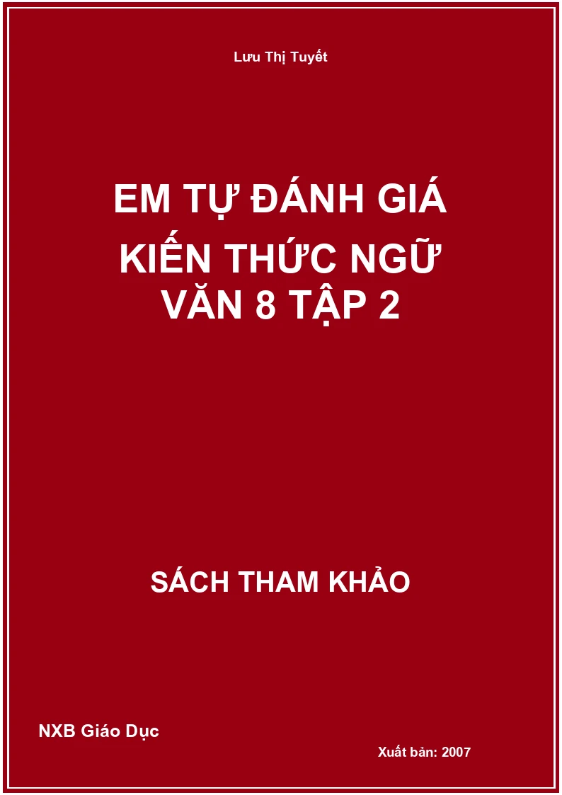 Em tự đánh giá kiến thức Ngữ Văn 8 Tập 2
