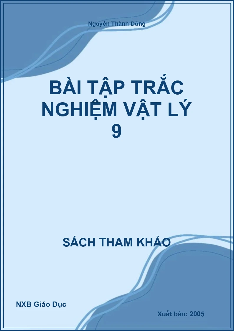 Bài tập trắc nghiệm Vật Lý 9