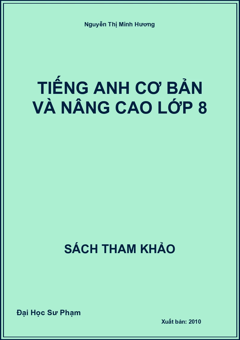 Tiếng Anh cơ bản và nâng cao lớp 8