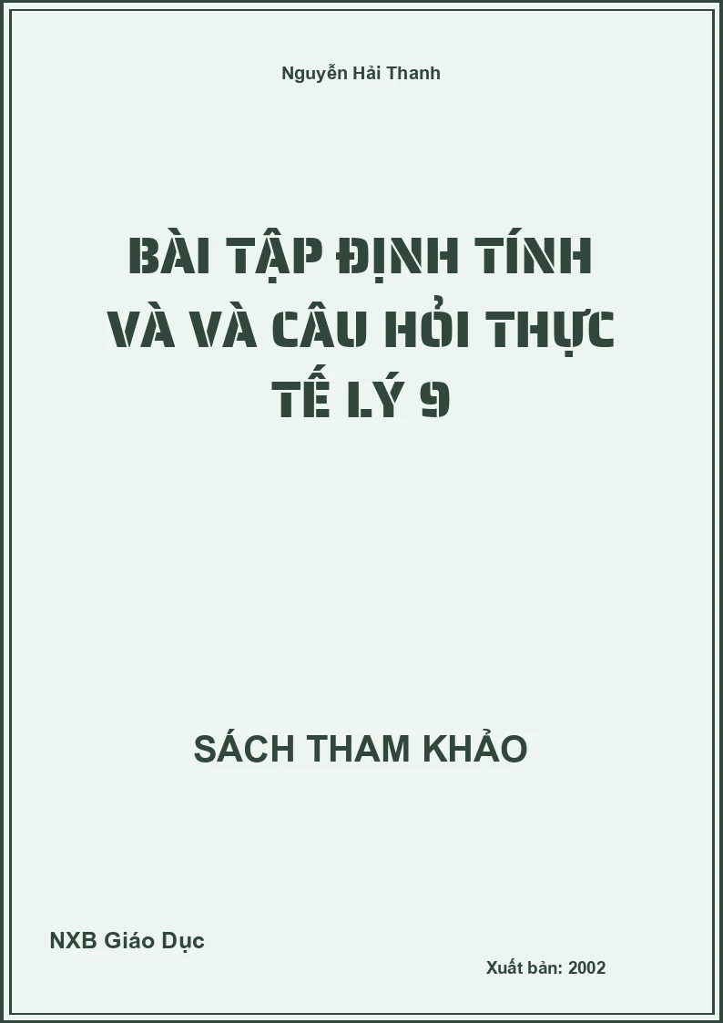 Bài tập định tính và và câu hỏi thực tế lý 9
