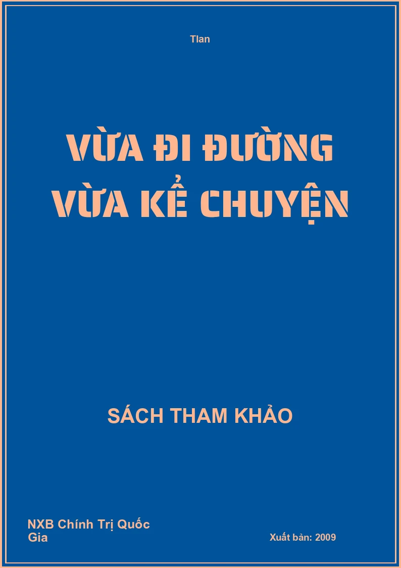 Vừa đi đường vừa kể chuyện