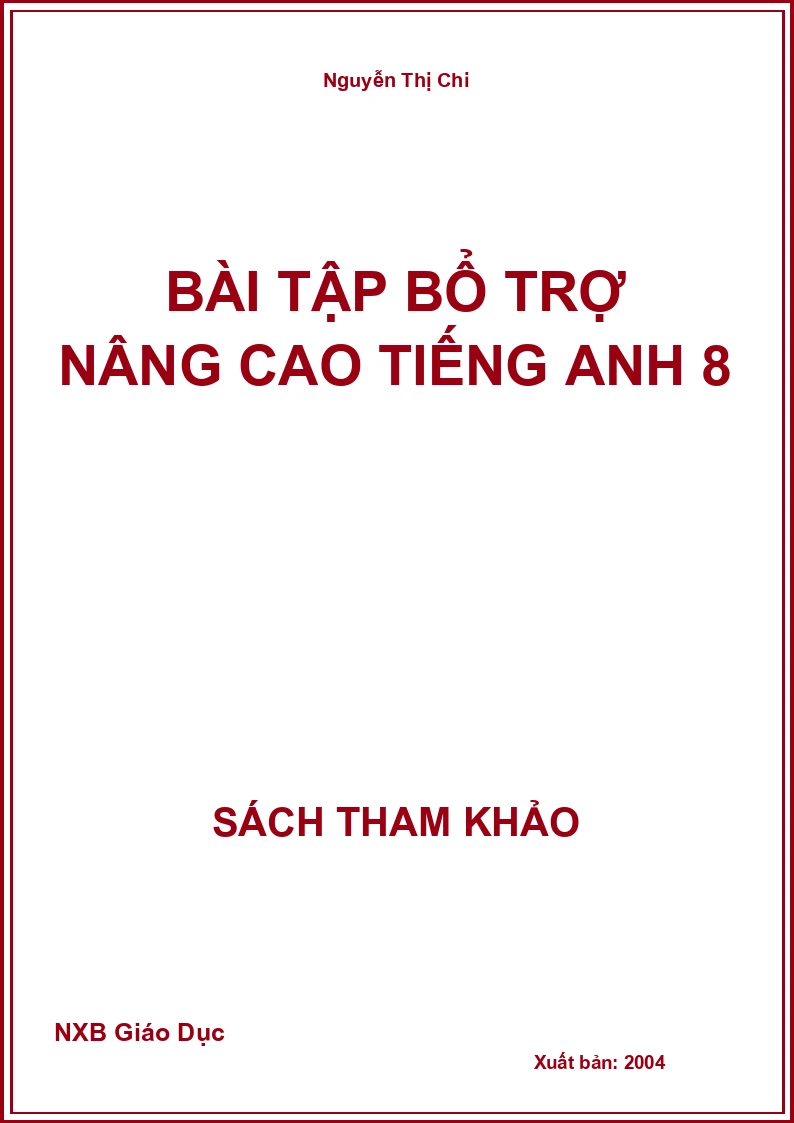 Bài tập bổ trợ nâng cao Tiếng Anh 8