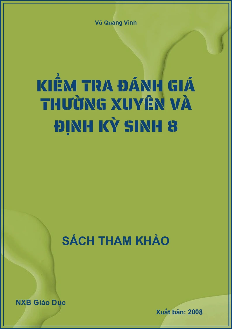 Kiểm tra đánh giá thường xuyên và định kỳ Sinh 8