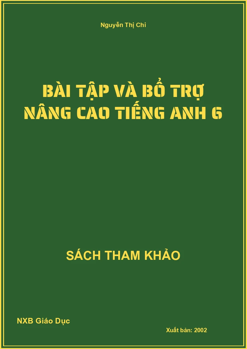 Bài tập và bổ trợ nâng cao Tiếng Anh 6
