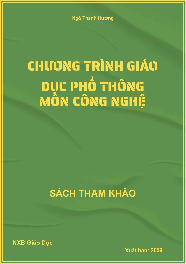 Chương trình giáo dục phổ thông môn Công Nghệ
