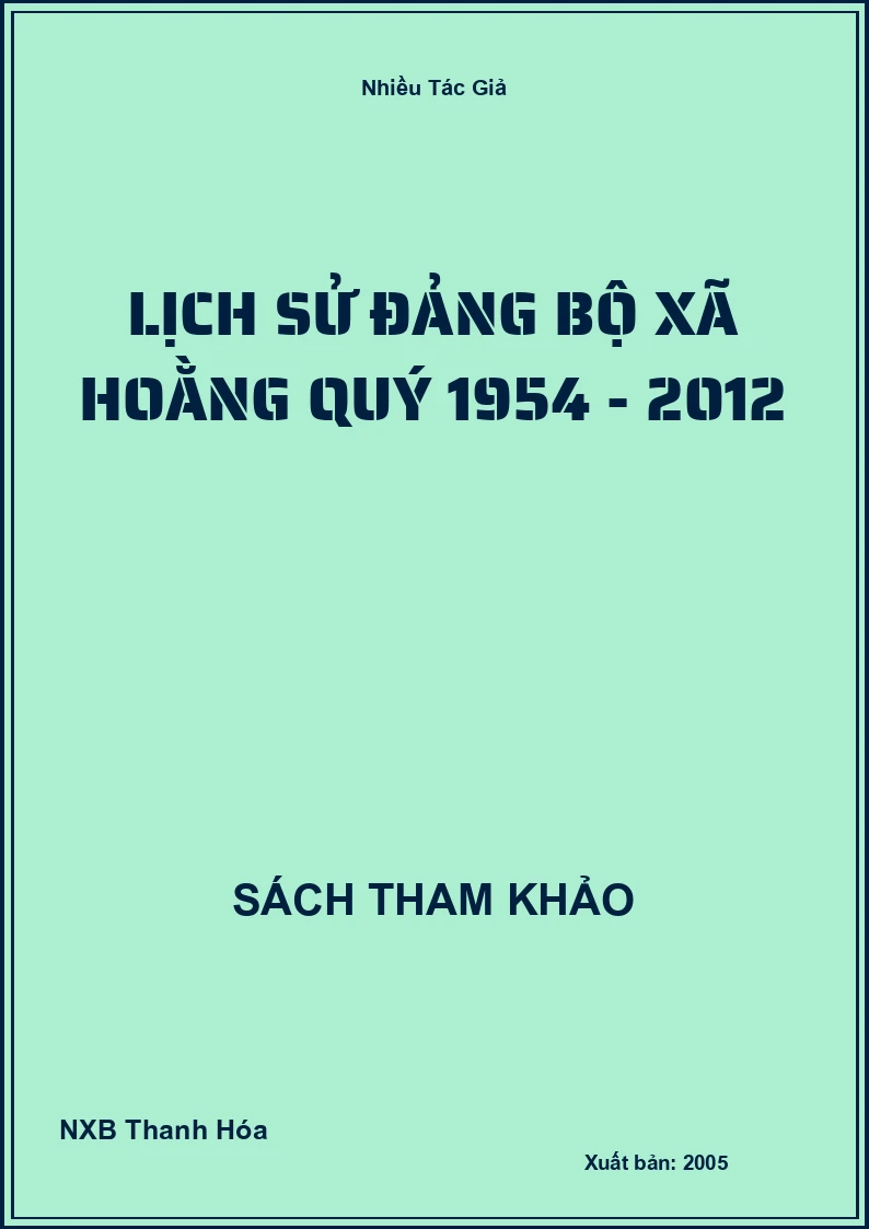 Lịch Sử Đảng bộ xã Hoằng Quý 1954 - 2012
