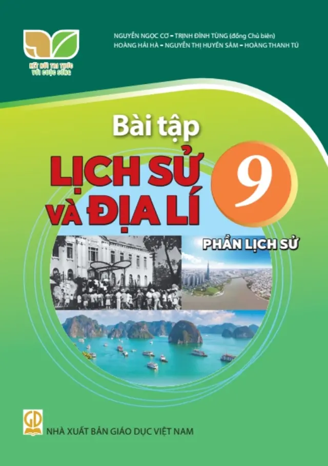 Sách bài tập Lịch sử & Địa lí 9 - Phần Lịch sử - Kết nối tri thức